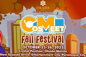 ¡Prepárate! CosMeet 2025 Regresa a Okada Este 25 y 26 de Octubre ¡No te lo Puedes Perder!